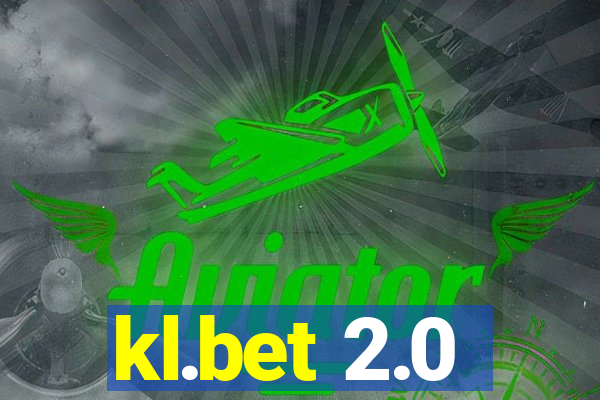 kl.bet 2.0