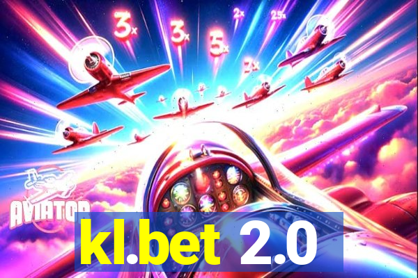 kl.bet 2.0