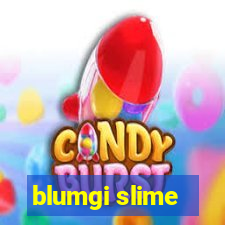 blumgi slime