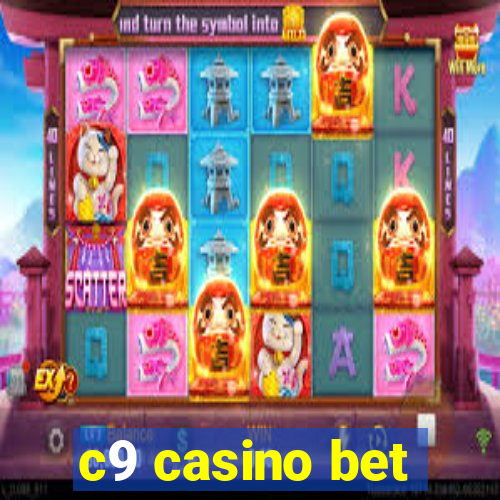 c9 casino bet