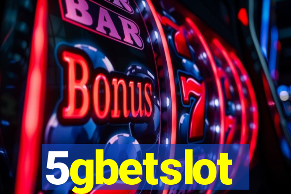 5gbetslot