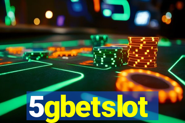 5gbetslot