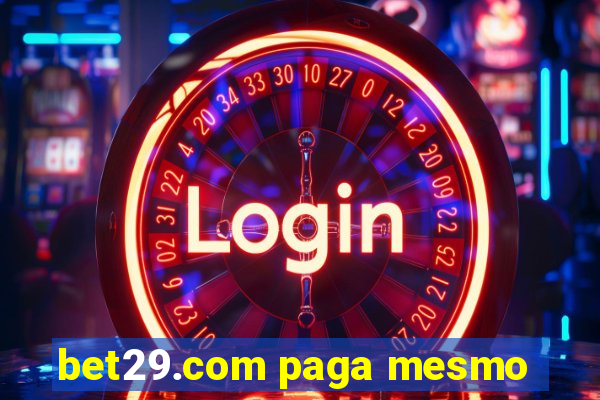 bet29.com paga mesmo