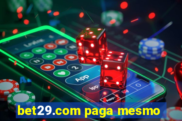 bet29.com paga mesmo