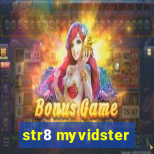 str8 myvidster