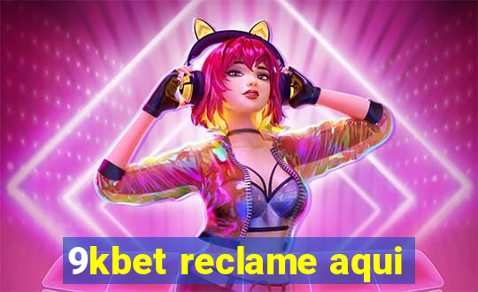 9kbet reclame aqui