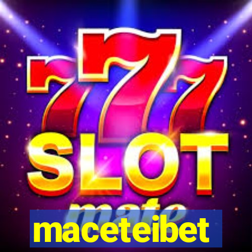 maceteibet