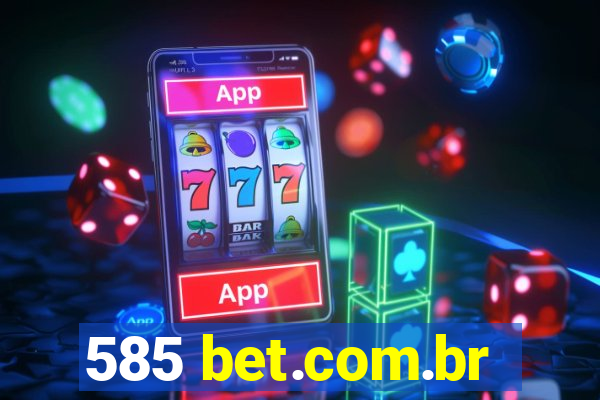 585 bet.com.br