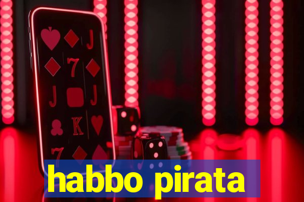 habbo pirata