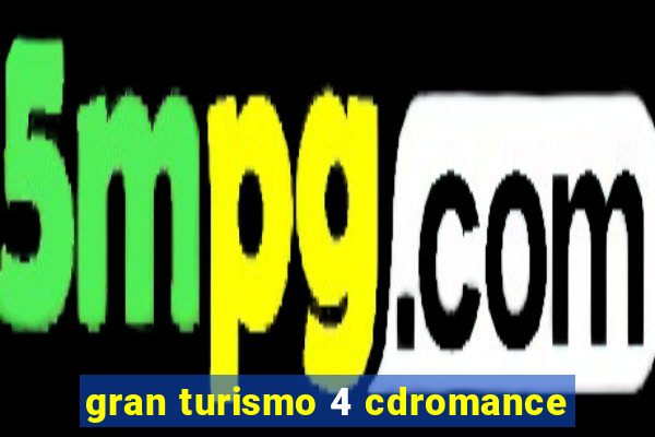 gran turismo 4 cdromance