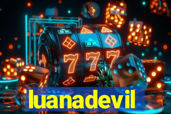 luanadevil