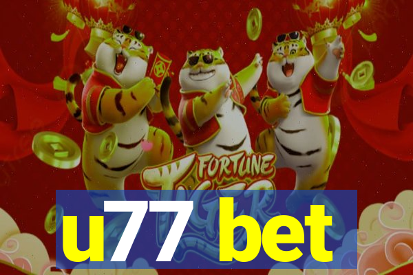 u77 bet