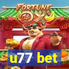 u77 bet