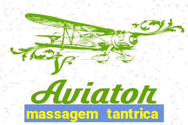 massagem tantrica em porto alegre