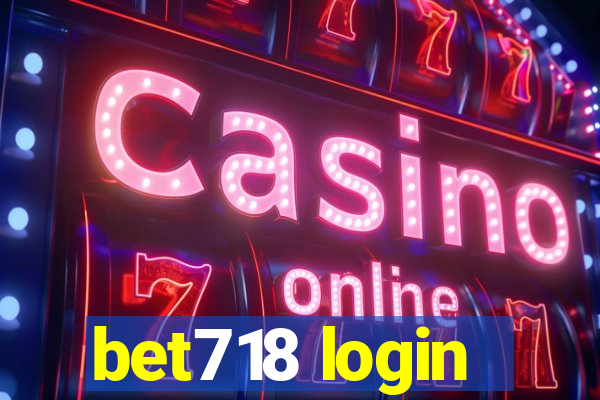 bet718 login