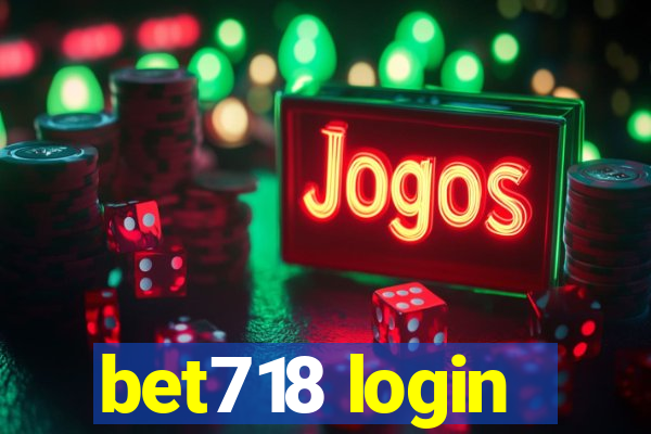 bet718 login