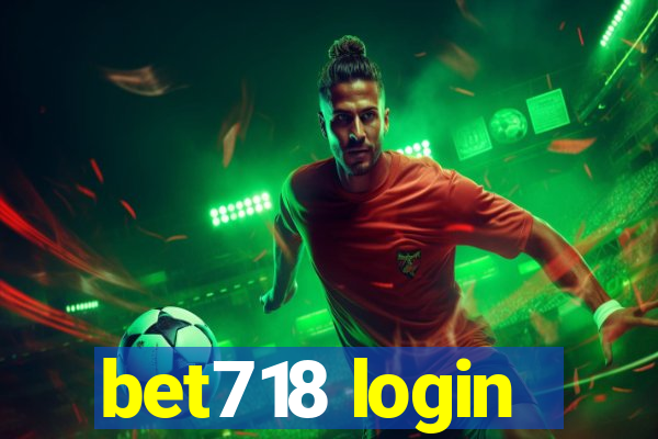 bet718 login