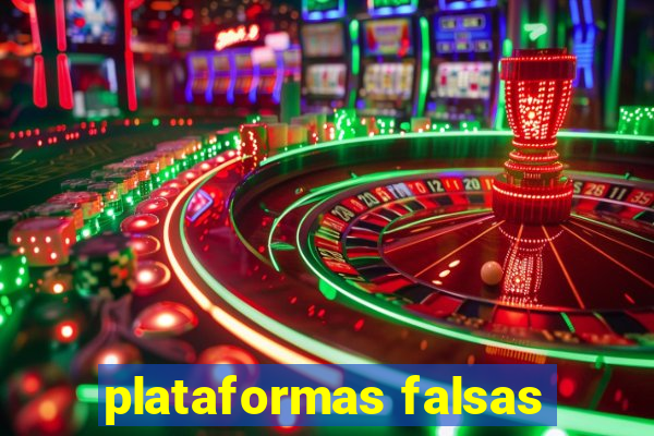 plataformas falsas