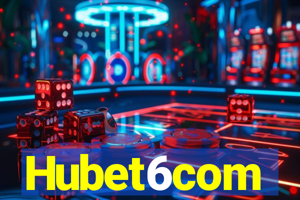 Hubet6com