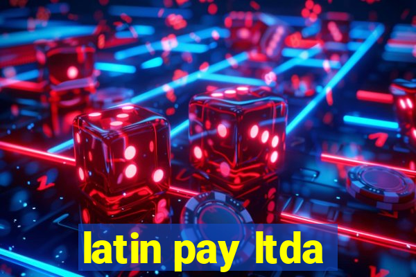 latin pay ltda