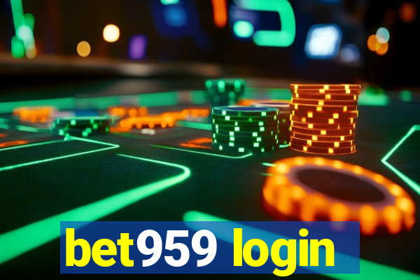 bet959 login