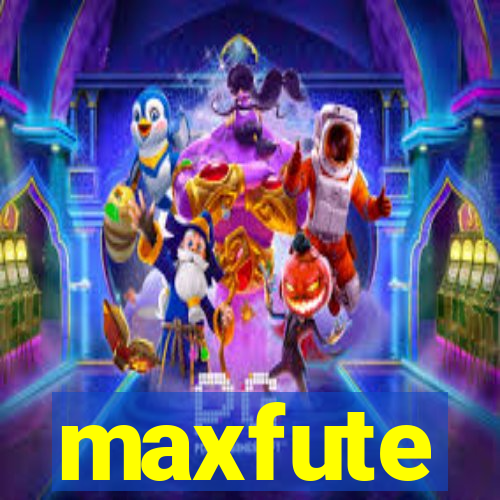 maxfute