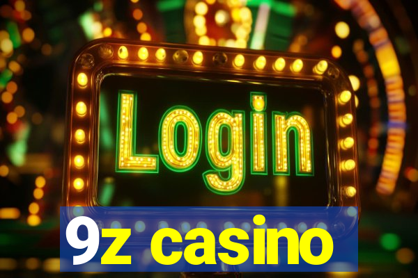 9z casino