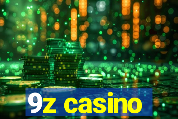 9z casino