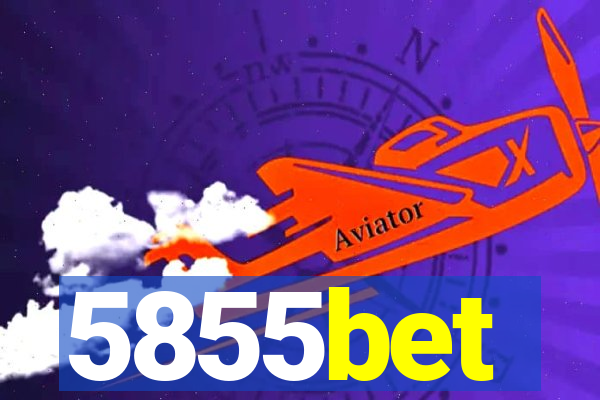 5855bet