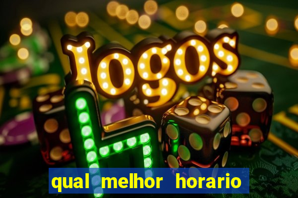 qual melhor horario para jogar big bass bonanza