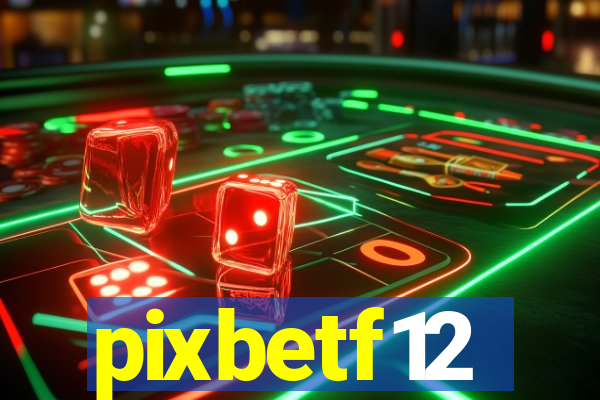 pixbetf12