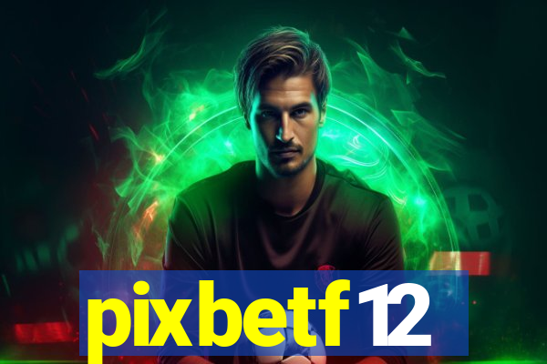 pixbetf12