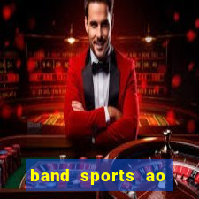 band sports ao vivo gratis