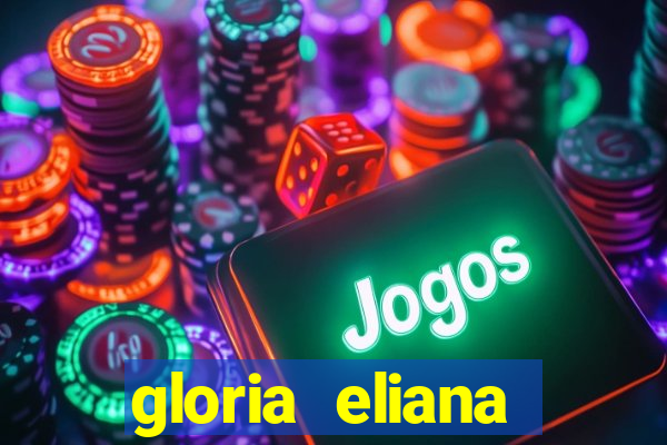 gloria eliana ribeiro letra