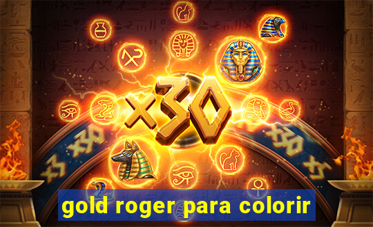 gold roger para colorir