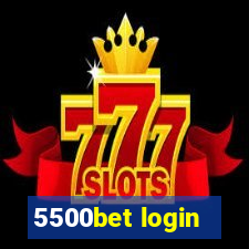 5500bet login