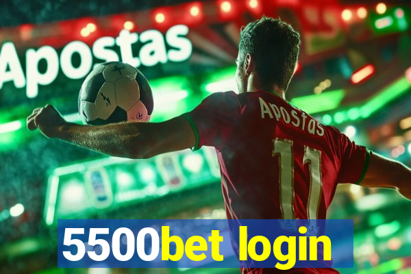 5500bet login