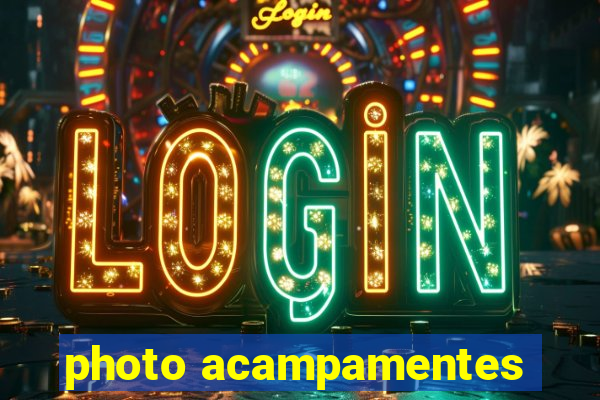 photo acampamentes