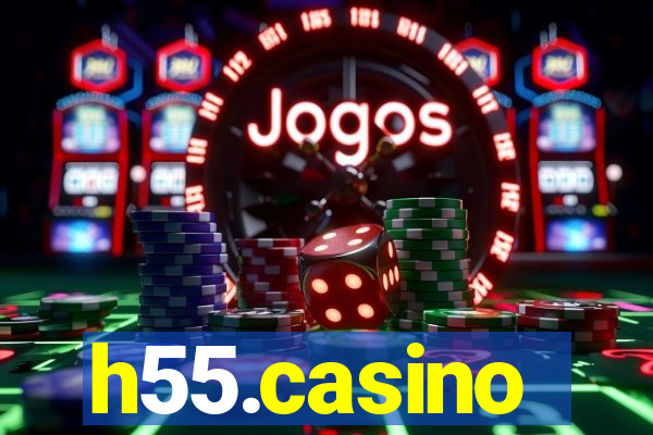 h55.casino