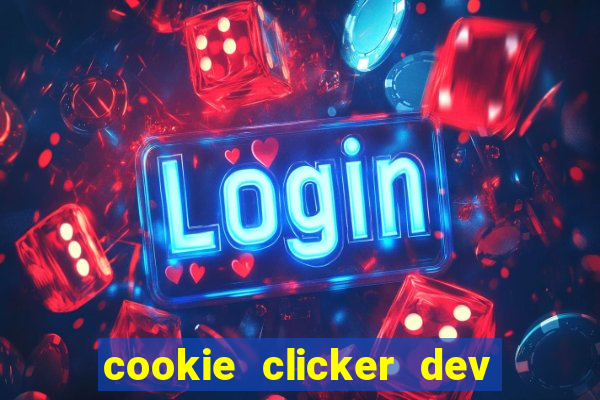 cookie clicker dev tools code