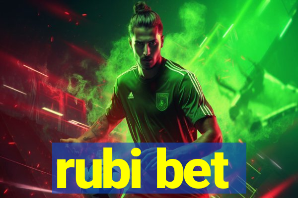 rubi bet