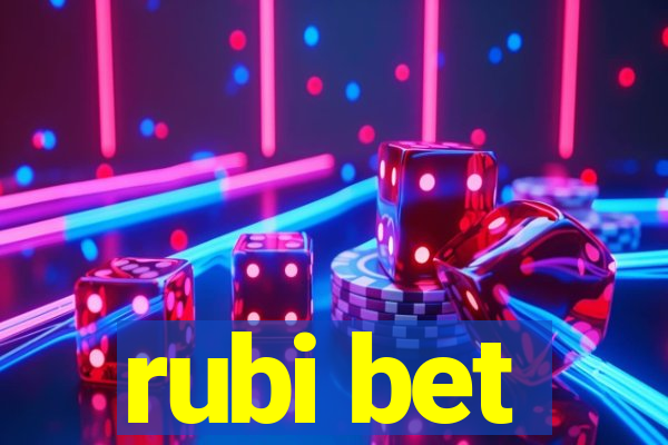 rubi bet