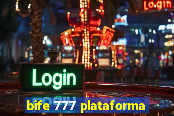 bife 777 plataforma