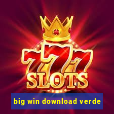 big win download verde