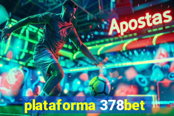 plataforma 378bet