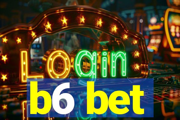 b6 bet