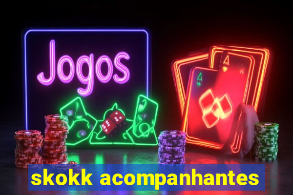 skokk acompanhantes