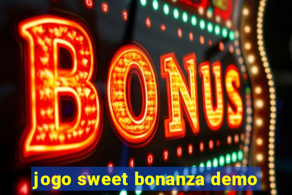 jogo sweet bonanza demo