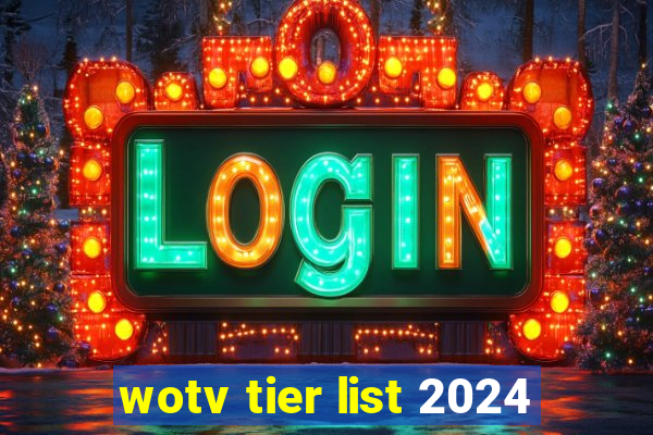 wotv tier list 2024