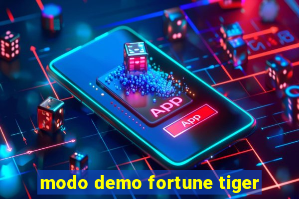 modo demo fortune tiger